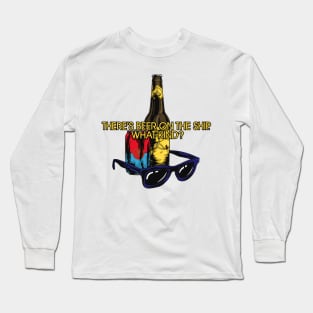 What kind of beer? Long Sleeve T-Shirt